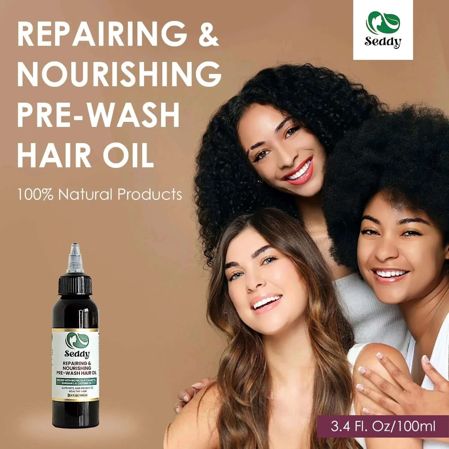 Seddy's Pre Wash Nourishing Treatment Oil with three women showcasing healthy hair, 100% natural ingredients.
