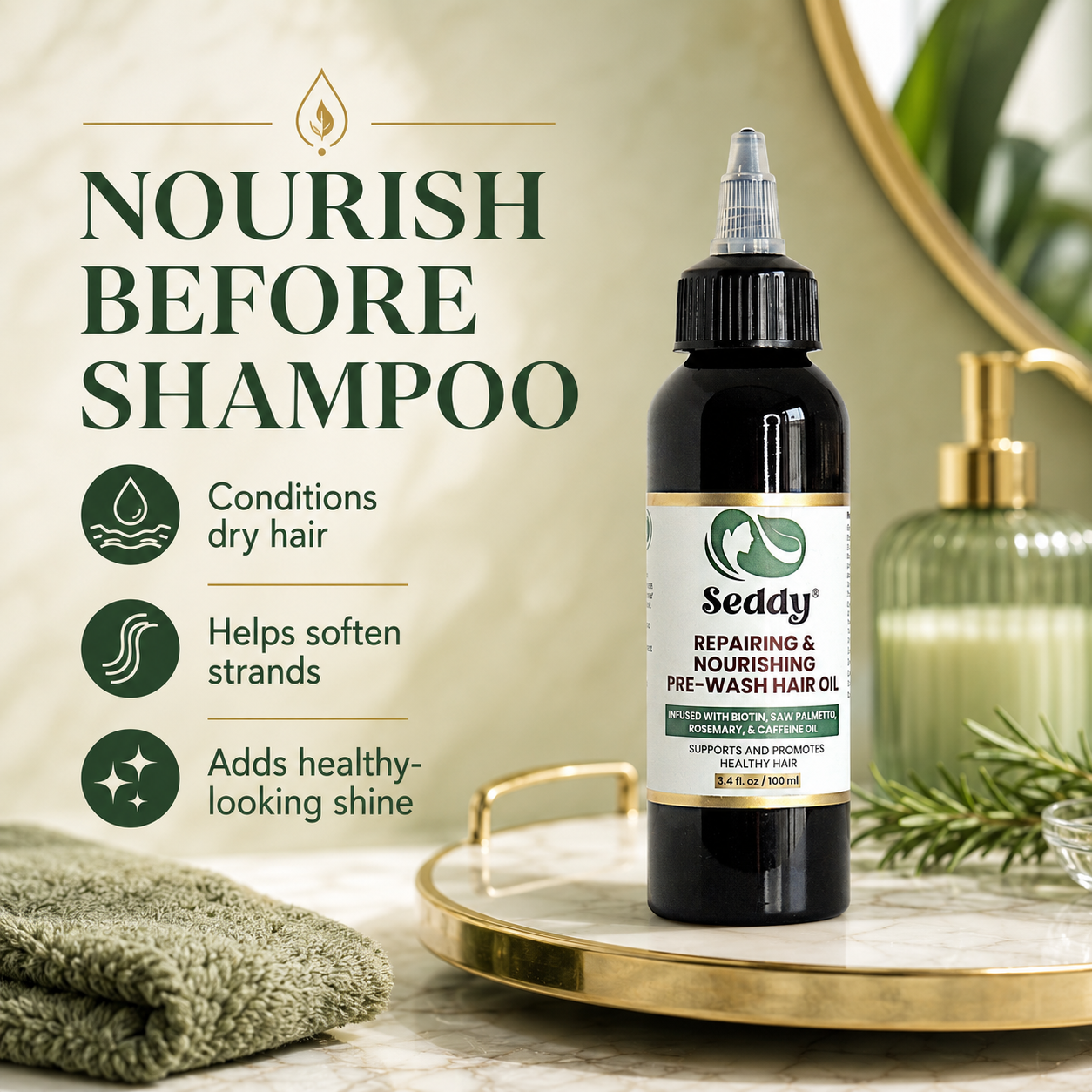 A bottle of Seddy Nourish Before Shampoo stands on a gold tray beside a folded green towel and a green bottle, with marketing text on the left reading 'NOURISH BEFORE SHAMPOO' and product benefits for dry hair, softened strands, and healthy shine.